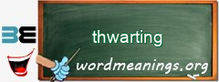 WordMeaning blackboard for thwarting